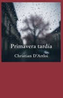 Primavera tardía (Spanish Edition) B0FG1GBX1F Book Cover