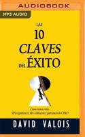 Las 10 Claves Del Éxito (Narración en Castellano) 1713550172 Book Cover