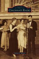 Cincinnati Radio 0738588644 Book Cover