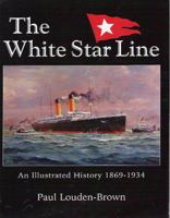 The White Star Line 0951603825 Book Cover