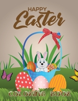 Happy Easter Coloring Book: Celebrate Easter | Easter gift for children | Fun Easter Coloring Book for Kids | Quality Images Coloring Pages Book for kids B09TGJFYGT Book Cover