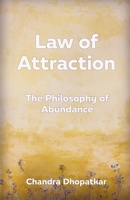 Law of Attraction: The Philosophy of Abundance B08TQDLYX2 Book Cover