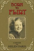 Born To Flirt 1946808075 Book Cover
