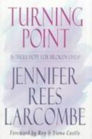 Jennifer Rees Larcombe Omnibus: Where Have You Gone God? / Beyond Healing / Turning Point 0340713984 Book Cover