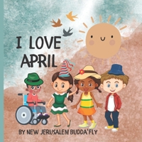 I Love April B0BZFCJ7MF Book Cover