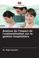 Analyse de l'impact de l'automatisation sur la gestion hospitalière (French Edition) 6630121899 Book Cover