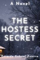 The Hostess Secret: A Novel B0DTKL6LM7 Book Cover