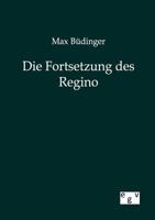 Die Fortsetzung Des Regino 3863827562 Book Cover