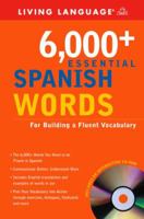 6,000+ Essential Spanish Words with CD-ROM (LL(R) Essential Vocabulary) 1400020905 Book Cover