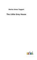 The Little Grey House 1717066054 Book Cover