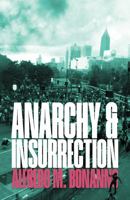 Anarchy and Insurrection 1948501236 Book Cover