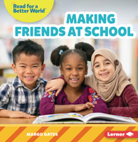 Making Friends at School 1728459311 Book Cover