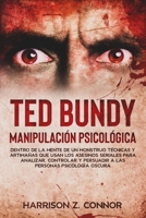Ted Bundy: Manipulación Psicológica B08XLNTJGL Book Cover
