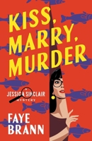 Kiss, Marry, Murder 103691335X Book Cover