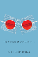 The Colours of Our Memories 0745655726 Book Cover
