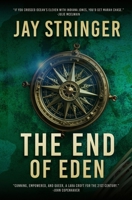 The End of Eden: An Archaeology Thriller 1068607432 Book Cover