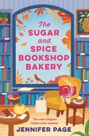 The Sugar and Spice Bookshop Bakery 1035924420 Book Cover