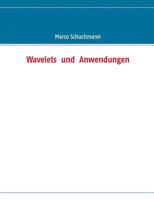 Wavelets  und  Anwendungen 3844819096 Book Cover