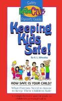 Keeping Kids Safe (Safety Kids Club) 189143201X Book Cover
