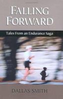 Falling Forward: Tales from an Endurance Saga 188132575X Book Cover