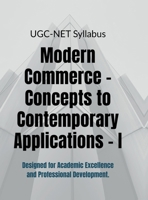Modern Commerce - Concepts to Contemporary Applications - I B0H4G7JFKL Book Cover