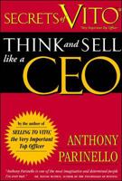 Secrets of VITO: Think and Sell Like a CEO 1891984497 Book Cover