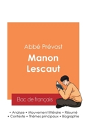 Réussir son Bac de français 2025: Analyse du roman Manon Lescaut de l'abbé Prévost (French Edition) 2385097524 Book Cover