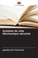 Système de vote électronique sécurisé (French Edition) B0CLWJRZN6 Book Cover