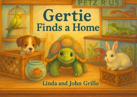 Gertie Finds a Home B0FCCX7P59 Book Cover