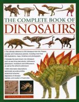The Complete Book of Dinosaurs 1844778274 Book Cover