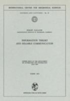 Information Theory And Reliable Communication: Course Held At The Department For Automation And Information, July 1970 (Cism International Centre For Mechanical Sciences) 3211811451 Book Cover