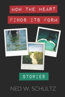 How the Heart Finds Its Form 1492150096 Book Cover