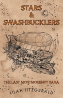 Stars and Swashbucklers 1959096648 Book Cover
