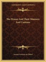 The Druses And Their Manners And Customs 1425310826 Book Cover