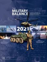 The Military Balance 2021 1032012277 Book Cover