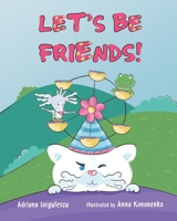 Let's Be Friends! 8409747308 Book Cover