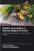 Studio ayurvedico e farmacologico di base (Italian Edition) 6209700896 Book Cover