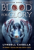 Blood For Glory: Book 2 in the #1 Bestselling Dark Fantasy Series 0645280429 Book Cover