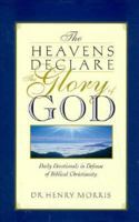 The Heavens Declare the Glory of God 0529108291 Book Cover