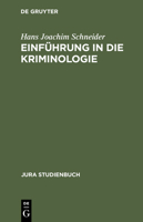 Einfuhrung in Die Kriminologie 3110097567 Book Cover