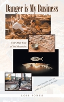 Danger is My Business: The Other Side of the Mountain B0FKT57ZP5 Book Cover