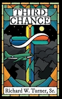 Third Chance 1963770080 Book Cover