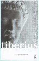 Tiberius the Politician (Roman Imperial Biographies) 0415217539 Book Cover