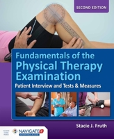 Fundamentals of the Physical Therapy Examination 1284099628 Book Cover