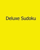 Deluxe Sudoku: 80 Easy to Read, Large Print Sudoku Puzzles 1482552272 Book Cover