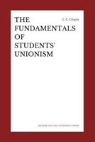 The Fundamentals of Students' Unionism 1975986318 Book Cover