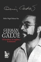 Germán Cardozo Galué: El hombre, la región y la historia (Spanish Edition) B0DW5NNS8J Book Cover