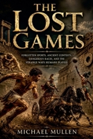The Lost Games B0H1Z6NSNS Book Cover