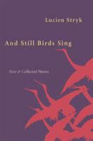 And Still Birds Sing: New and Collected Poems 0804010048 Book Cover