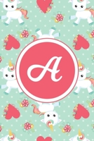 A: Monogrammed 2020 Weekly Planner For Women And Teen Girls - Cute Unicorn Hearts, January 2020 - December 2020 (6"x9") 1702053539 Book Cover